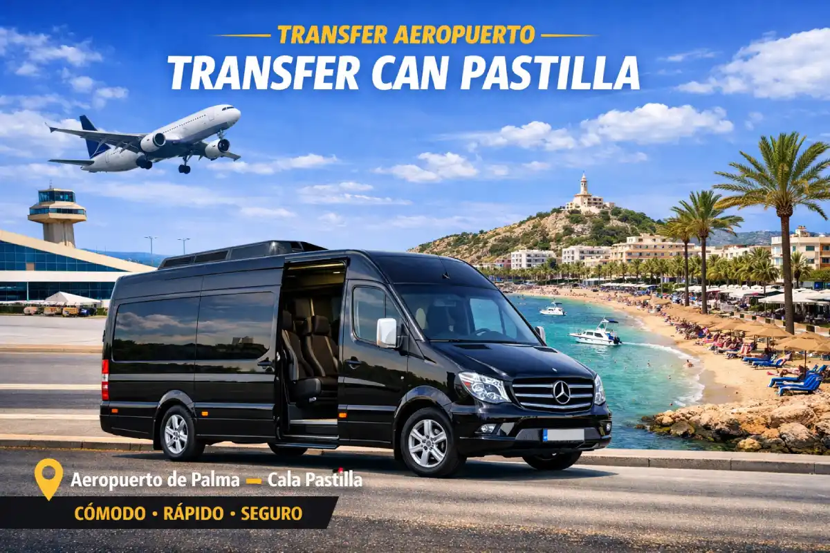 Transfer privado Can Pastilla Aeropuerto de Palma